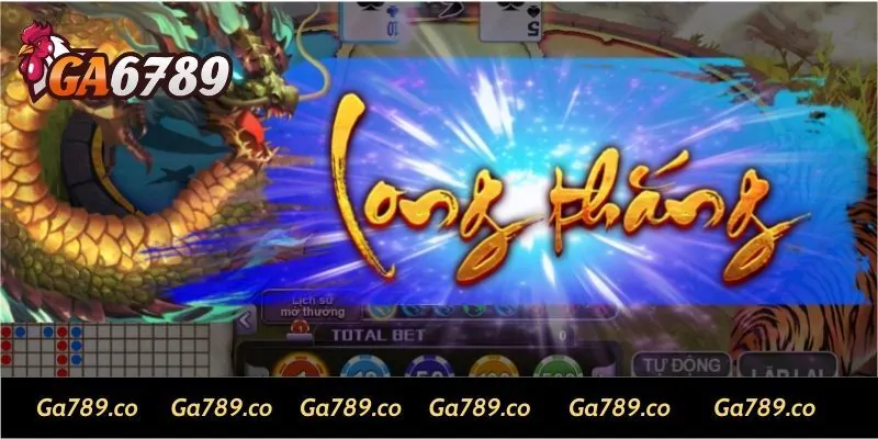 Chi tiết tỷ lệ trả thưởng của Rồng Hổ GA6789