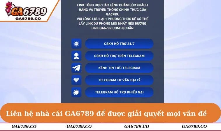 Liên hệ nhà cái GA6789 để được giải quyết mọi vấn đề