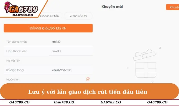 Lưu ý với lần giao dịch rút tiền đầu tiên