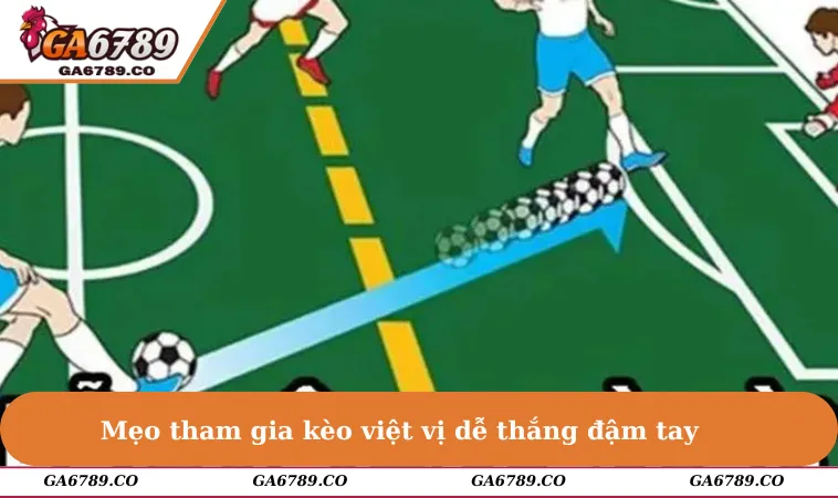 Mẹo tham gia kèo việt vị dễ thắng đậm tay