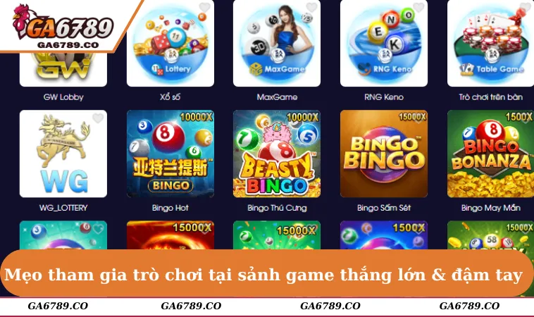 Mẹo tham gia trò chơi tại sảnh game thắng lớn & đậm tay