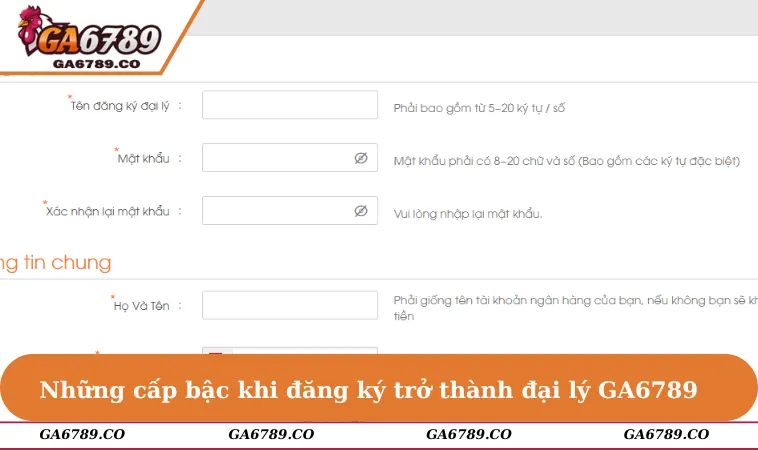 Những cấp bậc khi đăng ký trở thành đại lý GA6789