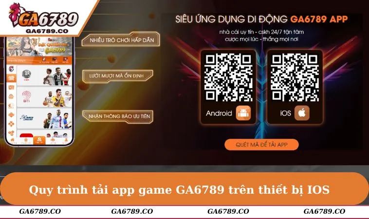 Quy trình tải app game GA6789 trên thiết bị IOS
